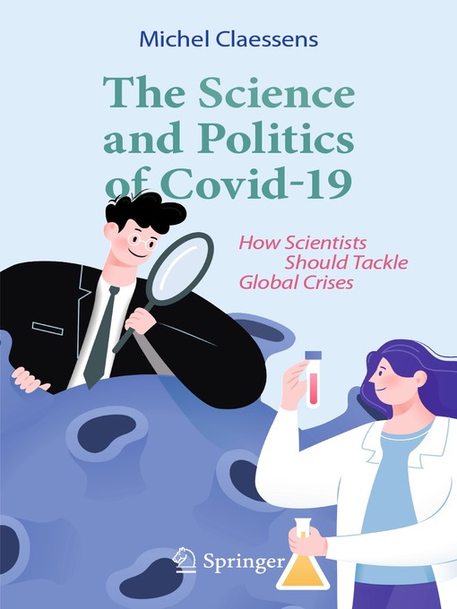 Title details for The Science and Politics of Covid-19 by Michel Claessens - Available